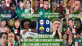 MEJORES REACCIONES DE MEXICANOS ELIMINADOS DE LA COPA AMÉRICA EN EL ECUADOR 0-0 MÉXICO