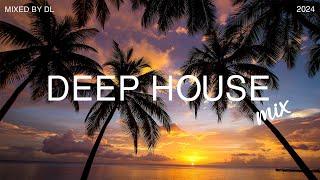 Deep House Mix 2024 Vol.129 | Mixed By DL Music