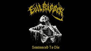 EvilRipper - Sentenced to Die (EP, 2024) 