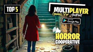 Top 5 Best Multiplayer HORROR Games for Android 2024 | Horror Multiplayer Games for Android