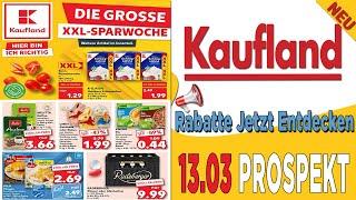 Kaufland Angebote | Prospekt 13.03.2025-19.03.2025 | Kaufland Katalog Aktionen & Rabatt Deutschland