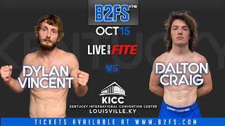 B2FS 176 | Dylan Vincent vs Dalton Craig 135 Ammy