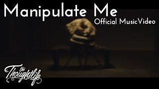 The Thoughtlife - Manipulate Me (Official Music Video)