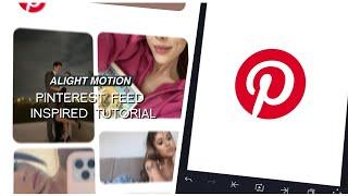pinterest feed inspired transition tutorial (with preset link) | alight motion tutorial