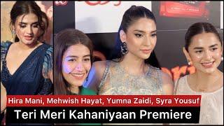 Teri Meri Kahaniyaan premiere with Yumna Zaidi, Syra Yousuf, Mehwish Hayat, Hira Mani, Fahad Mustafa