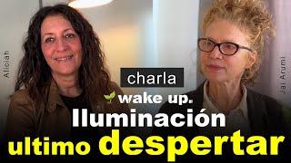 La Iluminación, el último Despertar de la Consciencia