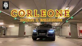 CORLEONE - Patron x Enillionaire (Official Video Music) by ARSEN PROMO