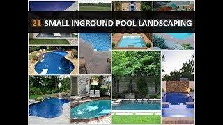 21 Magnificent Small Inground Pool Landscaping Ideas - DecoNatic