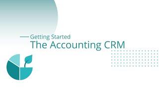 Getting Started with the Accounting CRM