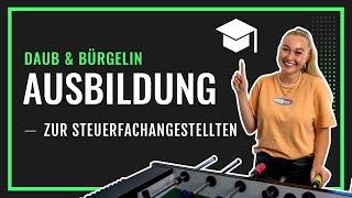 Steuerfachangestellte - Ausbildung, Prüfung und Aufgaben im Job | Daub & Bürgelin