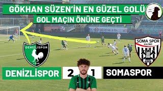 Denizlispor 2-1 Somaspor- Ramazana, Ramazan'ın golüyle girdik