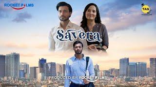 SAVERA | SHORT FILM | SABI NAYAK | PUJA SHARMA | DIRECTOR ARATI BHATT | PRODUCE BY ROCKET FIlMS