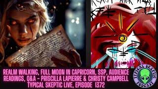 Realm Walking, Hybrids, Timelines, AudienceQ&A - Priscilla Lapierre & Christy Campbell TSP 1372