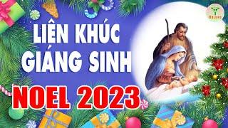 LK Nhạc Giáng Sinh Xưa Sôi Động, Nhạc Noel | Bài Thánh Ca Buồn, Hai Mùa Noel. Mừng Chúa Sinh Ra Đời