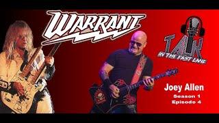 Talk In The Fast Lane - Joey Allen (Warrant) - Discusses Jani Lane's Songwriting and forming Warrant