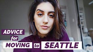 My BEST Advice for Moving to Seattle