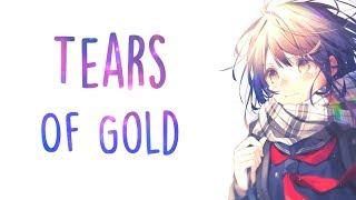 「Nightcore」→ Faouzia - Tears Of Gold (Lyrics)