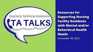 Resources for Supporting Nursing Facility Residents with Mental and/or Behavioral Health Needs