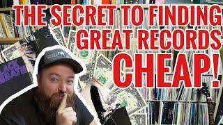 The Secret to Finding Great Records for CHEAP!
