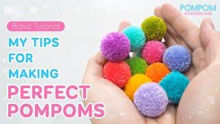 My Tips for Making Perfect Pompoms - Beginner's Guide - Using Clover Pompom Maker - Mẹo Làm Pompom