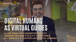 Quick Onboarding & Facility Tour using Digital Humans / AI Avatars in Augmented Reality