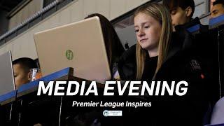 Community | Secondary Schools students enjoy Premier League Inspires Media Experience Evening