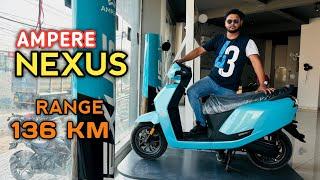 Ampere Nexus Electric Scooter | 136km Range | Features Walkaround video, Test Ride #nexus #ev