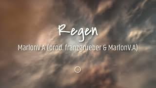 MarlonV.A - Regen (prod. franzgrueber & MarlonV.A)