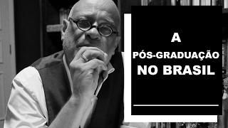 A pós-graduação no Brasil - Luiz Felipe Pondé