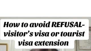 🟢 How to avoid refusal on visitor’s visa extension in  Canada