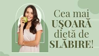 Cea mai Uşoară Dietă de Slăbire Anul Acesta