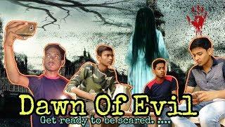 Dawn Of Evil || Horror short film - Fun Seekers directed by Shivam Mishra