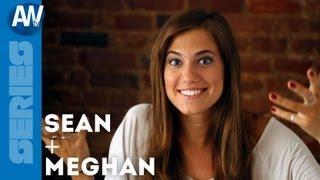 Sean & Meghan - Ep. 4 - Meghan's Blog