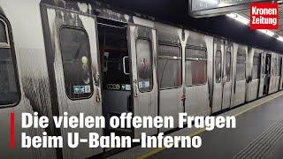 Die vielen offenen Fragen beim U-Bahn-Inferno | krone.tv NEWS