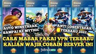 CARA CURANG NAIK KE MYTHIC PAKE VPN SEASON 24 TERBARU 2022, PUSH RANKED MUSUH GAMPANG/NOOB