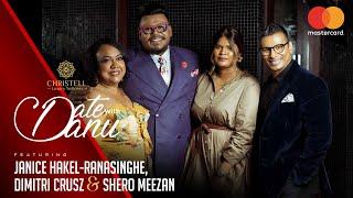 DATE WITH DANU | Janice Hakel-Ranasinghe, Dimitri Crusz & Shero Meezan