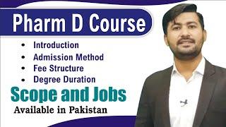 Pharm D | complete information about Pharm D Scope in Pakistan, Jobs in Pakistan