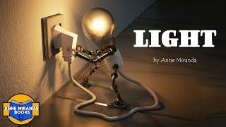  Kids Book Read Aloud: LIGHT by Anne Miranda.