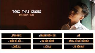Những bài hát được nghe nhiều nhất của TG9X Thái Dương (Greatest Hits)