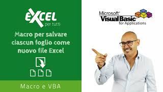 Macro per salvare ciascun foglio come nuovo file Excel