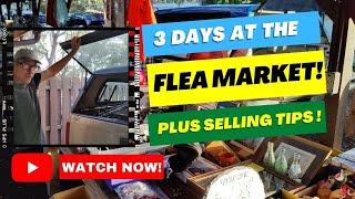 Flea Market SELLING TIPS! How We Sell Yard Sale Finds At Flea Markets - 3 LONG DAYS (worth it!)