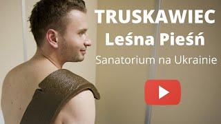 Leśna Pieśń Sanatorium Truskawiec Ukraina Lisova Pisnia