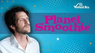 Could YOU Earn Millions With A Planet Smoothie Franchise This Year? 