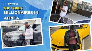 Meet the Top forex millionaire Traders in Africa, how they became profitable in the forex market