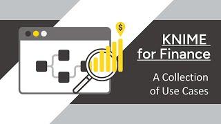 KNIME for Finance - A Collection of Use Cases