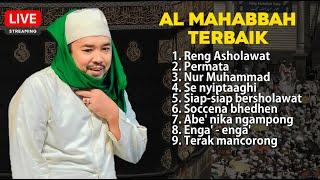  LIVE - SHOLAWAT AL MAHABBAH TERBAIK TERPOPULER ( LIVE PEMBAWA AGAMA )