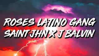 SAINt Jhn & J. Balvin - Roses Imanbek REMIX Latino Gang (Letra/Lyrics)