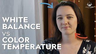 White Balance vs Color Temperature | Film Lighting Techniques