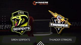 Winners Goal Pro Cup. Siren Serpents - Thunder Strikers 24.06.24. First Group Stage. Group А