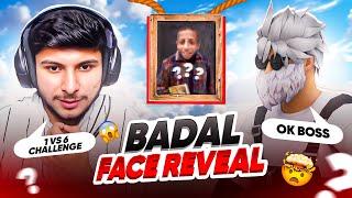 NG BADAL FACE REVEAL || BADAL vs 6 Legends 